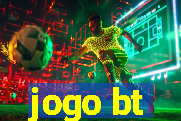 jogo bt